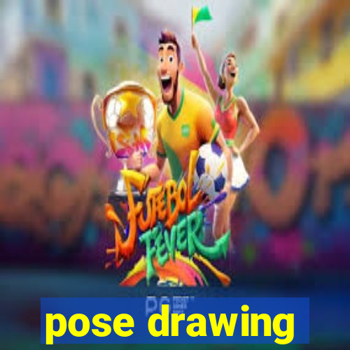 pose drawing